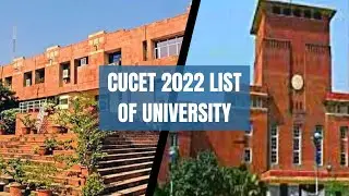 CUCET 2022 UPDATE|list of the university which are participating in cucet 2022