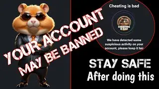 Hamster Kombat "Cheating Is Bad" Your Account May Be Banned If you Are Doing These