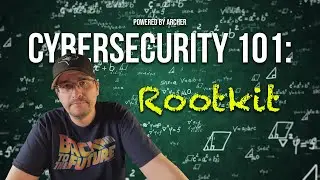 Cybersecurity 101: What is a Rootkit?