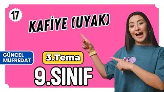 kafiye (uyak) 3. tema  9. sınıf  2025 Yeni Müfredat