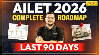 AILET 2026: Complete Roadmap for last 90 Days | 3 Months Strategy for AILET 2026
