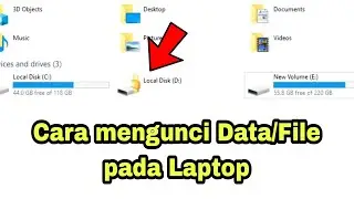 Cara mengunci Data yang ada Pada Laptop