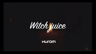 [HUROM] Witch juice (feat. Autophagy)