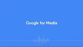 Google for Media #2: News on YouTube
