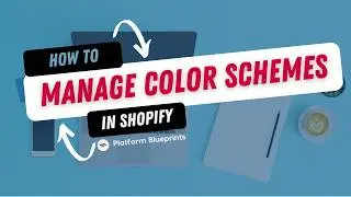 How to Manage Color Schemes in Shopify (2024)