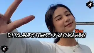 DJ TELAHAPE PSHYCO X YA CUMA KAMU Koplo Slow