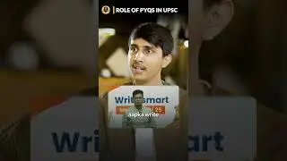 Doing PYQs Well, More Than Half The Work For Mains is Done | Abhishek Sharma, AIR 38, UPSC CSE 2024