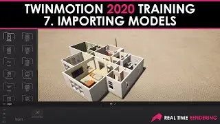 Twinmotion Training Course (7): Importing Models from SketchUP