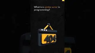 Web Developer Series Part 52 : What is Syntax Error in programming language.
