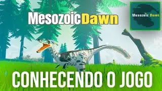 ESSE JOGO TÁ INCRÍVEL 😍 | MESOZOIC DAWN