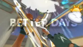 Better Days ⛅️ (Valorant Montage)