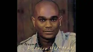 Patrice Hulman - On nonm sèlman