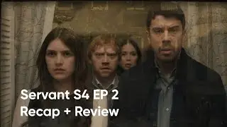 Servant Season 4 Episode 2 Recap + Review