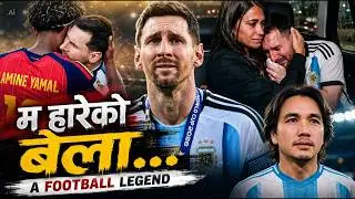 Ma Haareko Bela😢 Messi's Most Heartbreaking World Cup Final 