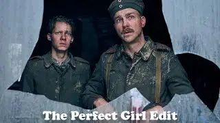 All Quiet on the Western Front  //На Западном фронте без перемен//(The Perfect Girl) Edit