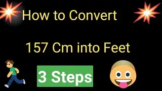 157 Cm in Feet||157 Cm Height to Feet||157 Cm into Feet||How to Convert 157 Cm to Feet