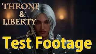 Throne and Liberty - Test Footage