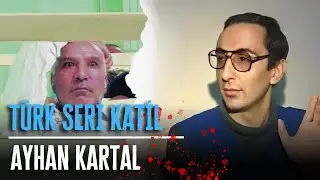 SERIAL KILLER KILLED BY A SERIAL KILLER - AYHAN KARTAL | Serial Killers File