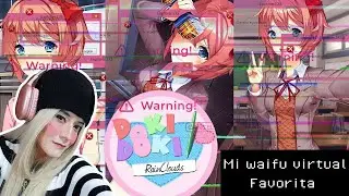 MI WAIFU VIRTUAL FAVORITA I Doki Doki Literature Club Plus