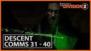 Descent Comms  31 - 40 || No Commentary || The Division 2