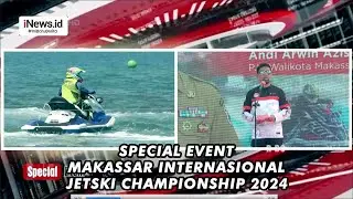Special Event - Makassar International Jetski Championship 2024