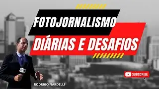 A vida de um fotógrafo de jornal: diárias e desafios.