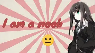 How to be a noob in Tower of Hell?