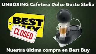 Unboxing Best Buy Cafetera Dolce Gusto Stelia | Nuestra última compra en Best Buy México | Se va MX