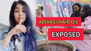 ADIVASI HAIR OIL EXPOSED - PART 2 kya kya jaata hai yeh oil mein 😱😱😱😱😱😱 