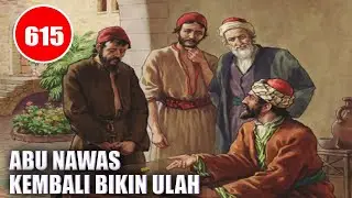 KEKONYOLAN ABU NAWAS JADI KARYAWAN ABU JAHIL - HUMOR SUFI