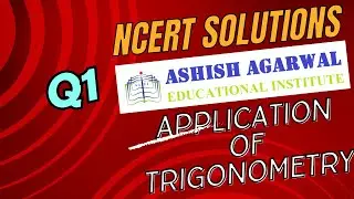 NCERT Q1 CBSE 10 APPLICATION OF TRIGONOMETRY