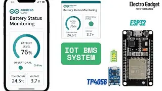 IoT Battery Status Monitoring System Using ESP32 & Arduino IoT Cloud