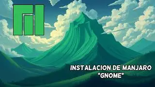¡Transforma tu PC! Instalando Manjaro GNOME 👽💻