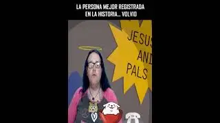 La persona mejor registrada en la historia... VOLVIO