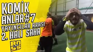 KOMİK ANLAR #7 | YAYINCILAR ARASI HALI SAHA 2