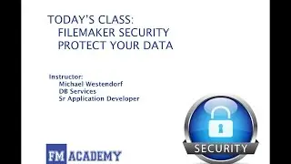 FileMaker Security : Protect Your Data