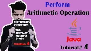 | Java arithmetic operators | How to perform arithmetic operation in java |