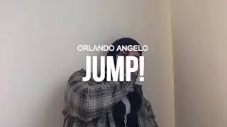 ORLANDO ANGELO - JUMP! [PROD. LIL LXRD]