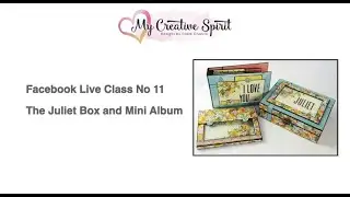 The Juliet Box and Mini Album Graphic 45