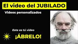 El video del jubilado - Videos para regalar – Videos personalizados para regalar