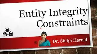 Lecture 6 | Entity Integrity Constraints | Not Null constraint| Unique, Default and Check constraint