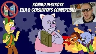 Ronald Destroys Ella and Gershwyn's Convertible/Grounded/Concussion Time