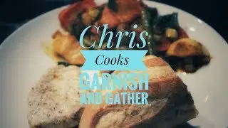 Cooking with Chris - Garnish and Gather: Sheet pan chicken