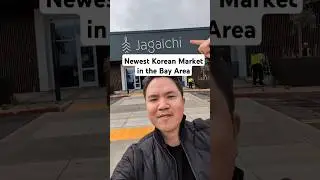 Newest Korean Market in the Bay Area (Jagalchi, Daly City CA)