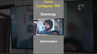 Cómo Configurar TDT en Televisión Samsung
