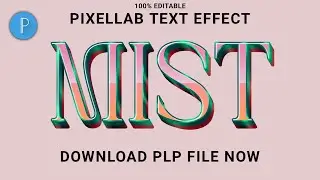 Mist Text Effect in pixellab | 3d glow text effect in pixellab | plp file download | plp file