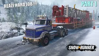 SnowRunner | ALASKA - REALY HARD JOB (Oil Rig Salvage Semi-Trailer)   part #1 - 2K gameplay
