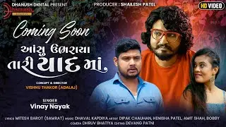 Official Teaser | Aasu Ubharaya Tari Yaad Ma | Vinay Nayak | New Coming Soon Song 2021