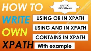 What is XPath? |  How to write XPath?