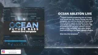 Ocean | Future Bass Ableton Live Project File with Vocals!